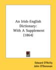 An Irish-English Dictionary: With A Supplement (1864) - Book