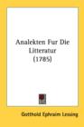 Analekten Fur Die Litteratur (1785) - Book