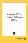 Analysis Of The London Ballroom (1825) - Book