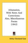 Athanasion, With Notes And Corrections: Also, Miscellaneous Poems (1842) - Book