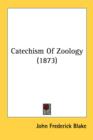 Catechism Of Zoology (1873) - Book