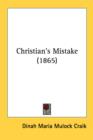 Christian's Mistake (1865) - Book