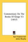 Commentary On The Books Of Kings V2 (1857) - Book