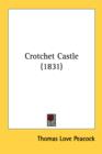 Crotchet Castle (1831) - Book