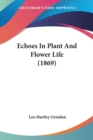 Echoes In Plant And Flower Life (1869) - Book