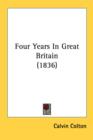 Four Years In Great Britain (1836) - Book