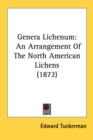 Genera Lichenum : An Arrangement Of The North American Lichens (1872) - Book