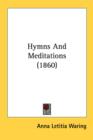 Hymns And Meditations (1860) - Book