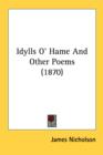 Idylls O' Hame And Other Poems (1870) - Book