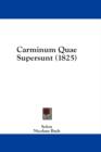 Carminum Quae Supersunt (1825) - Book