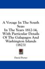 A Voyage In The South Seas: In The Years 1812-14, With Particular Details Of The Galapagos And Washington Islands (1823) - Book