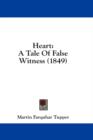 Heart : A Tale Of False Witness (1849) - Book