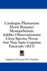 Catalogus Plantarum Horti Botanici Monspeliensis: Addito Observationum Circa Species Novas Aut Non Satis Cognitas Fasciculo (1813) - Book