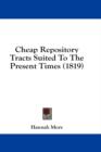 Cheap Repository Tracts Suited To The Present Times (1819) - Book