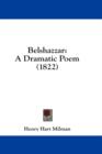 Belshazzar: A Dramatic Poem (1822) - Book