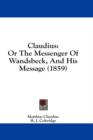 Claudius: Or The Messenger Of Wandsbeck, And His Message (1859) - Book