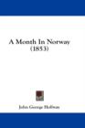 A Month In Norway (1853) - Book