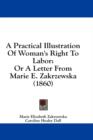 A Practical Illustration Of Woman's Right To Labor : Or A Letter From Marie E. Zakrzewska (1860) - Book