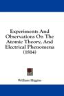 Experiments And Observations On The Atomic Theory, And Electrical Phenomena (1814) - Book