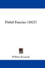 Fitful Fancies (1827) - Book