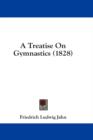 A Treatise On Gymnastics (1828) - Book