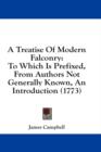 A Treatise Of Modern Falconry: To Which Is Prefixed, From Authors Not Generally Known, An Introduction (1773) - Book