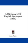 A Dictionary Of English Synonyms (1845) - Book