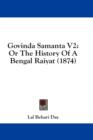 Govinda Samanta V2: Or The History Of A Bengal Raiyat (1874) - Book