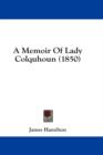 A Memoir Of Lady Colquhoun (1850) - Book