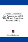 Genera Lichenum : An Arrangement Of The North American Lichens (1872) - Book