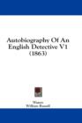 Autobiography Of An English Detective V1 (1863) - Book