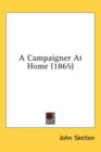 A Campaigner At Home (1865) - Book