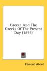 Greece And The Greeks Of The Present Day (1855) - Book