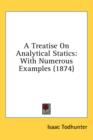 A Treatise On Analytical Statics: With Numerous Examples (1874) - Book