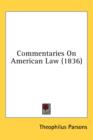 Commentaries On American Law (1836) - Book