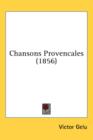Chansons Provencales (1856) - Book
