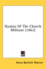 Hymns Of The Church Militant (1862) - Book
