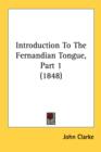 Introduction To The Fernandian Tongue, Part 1 (1848) - Book
