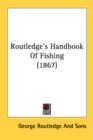 Routledge's Handbook Of Fishing (1867) - Book