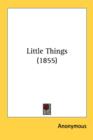 Little Things (1855) - Book