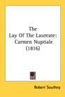 The Lay Of The Laureate : Carmen Nuptiale (1816) - Book