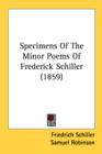 Specimens Of The Minor Poems Of Frederick Schiller (1859) - Book