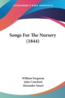Songs For The Nursery (1844) - Book