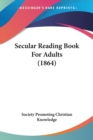 Secular Reading Book For Adults (1864) - Book