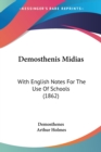 Demosthenis Midias : With English Notes For The Use Of Schools (1862) - Book