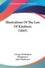 Illustrations Of The Law Of Kindness (1845) - Book