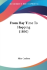From Hay Time To Hopping (1860) - Book