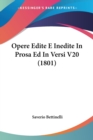 Opere Edite E Inedite In Prosa Ed In Versi V20 (1801) - Book