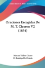 Oraciones Escogidas De M. T. Ciceron V2 (1854) - Book