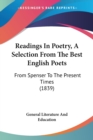 Readings In Poetry, A Selection From The Best English Poets : From Spenser To The Present Times (1839) - Book